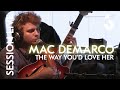 Mac DeMarco - The Way You'd Love Her ...