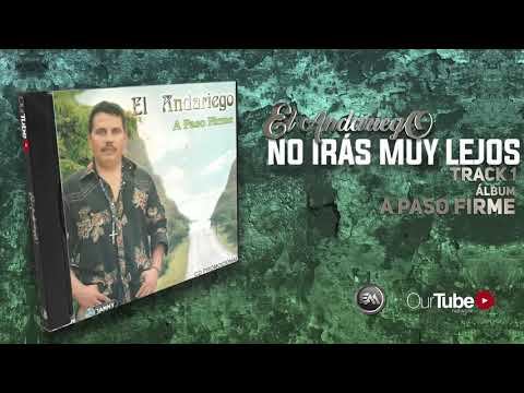El Andariego No Iras Muy Lejos