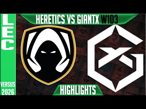 TH vs GX Highlights | LEC W1D3 2026 Versus | Team Heretics vs GiantX
