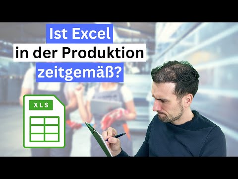 Warum du Produktionsdaten NICHT in Excel erfassen solltest!