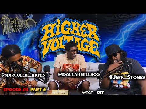 Higher Voltage Podcast EP.28 Pt.3 Jeff Stones " High Off Stress " Out Now Building a Empire TGT Ent