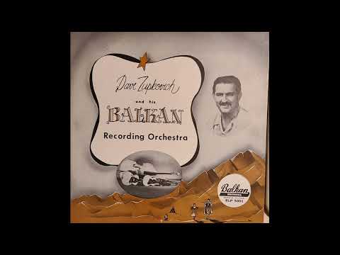 Malo Kolo by  Dave Zupkovich and His Balkan Recording Orchestra Featuring Anthony Markulin