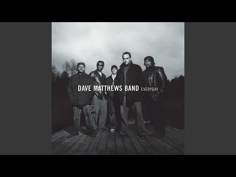 If I Had It All - Dave Matthews Band