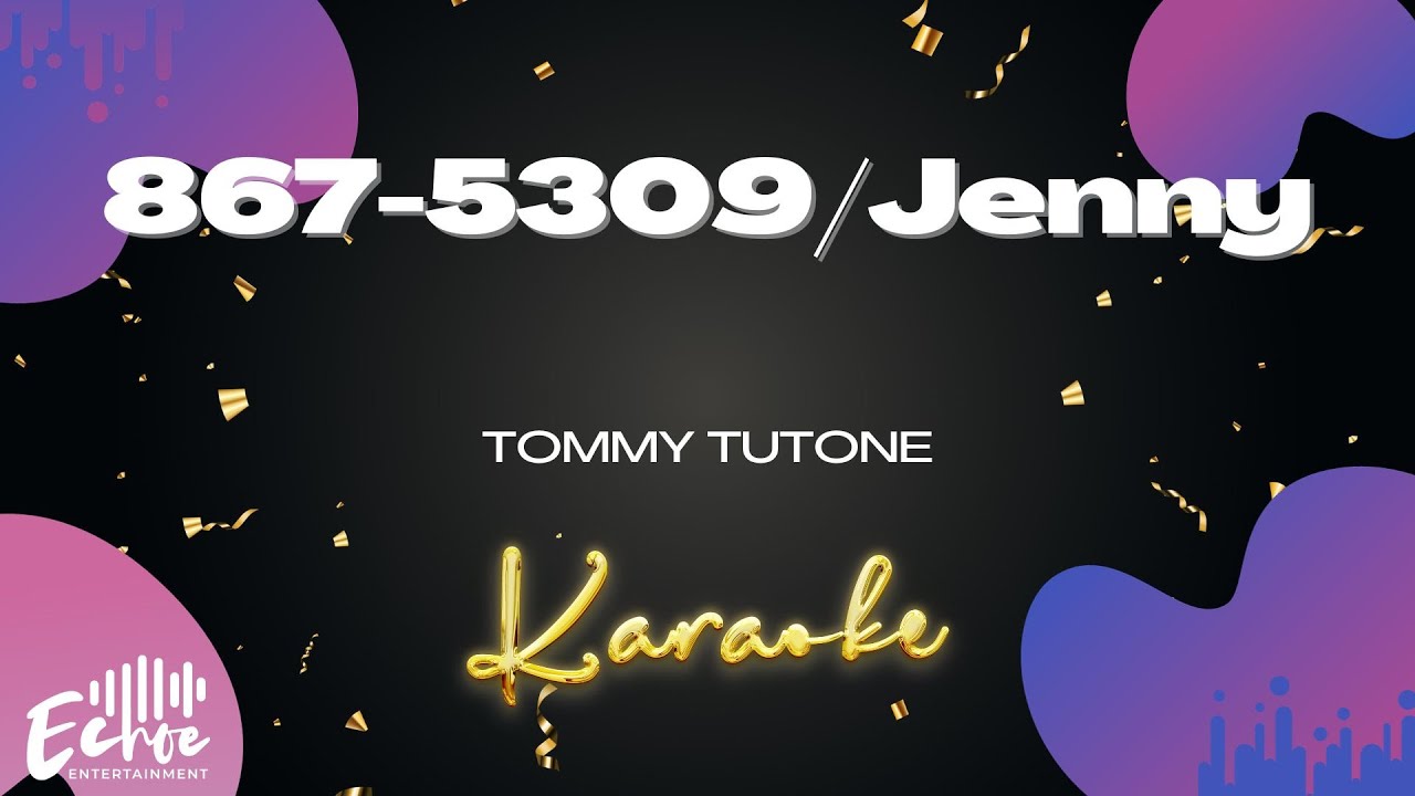 Tommy Tutone - 867-5309/Jenny (Karaoke Version, Original Music)
