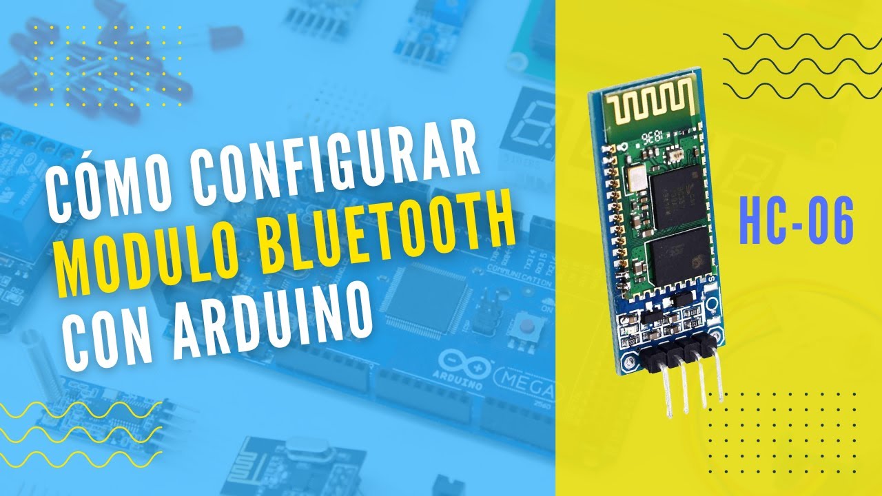 Como configurar modulo bluetooth HC-06 con arduino