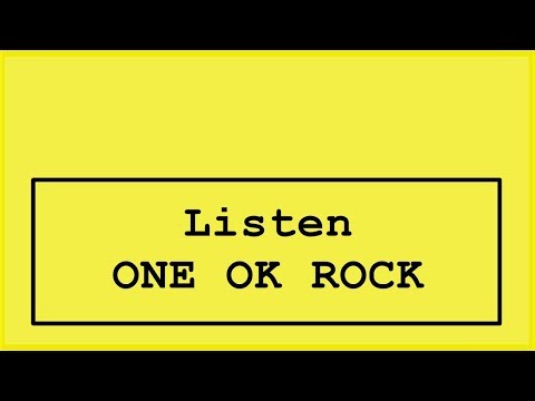 ONE OK ROCK - Listen feat. Avril Lavigne Lyrics (Japanese Album.)