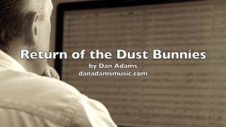 Return of the Dust Bunnies