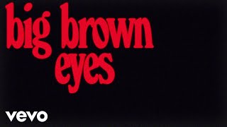 Lola Young - Big Brown Eyes (Lyrics)