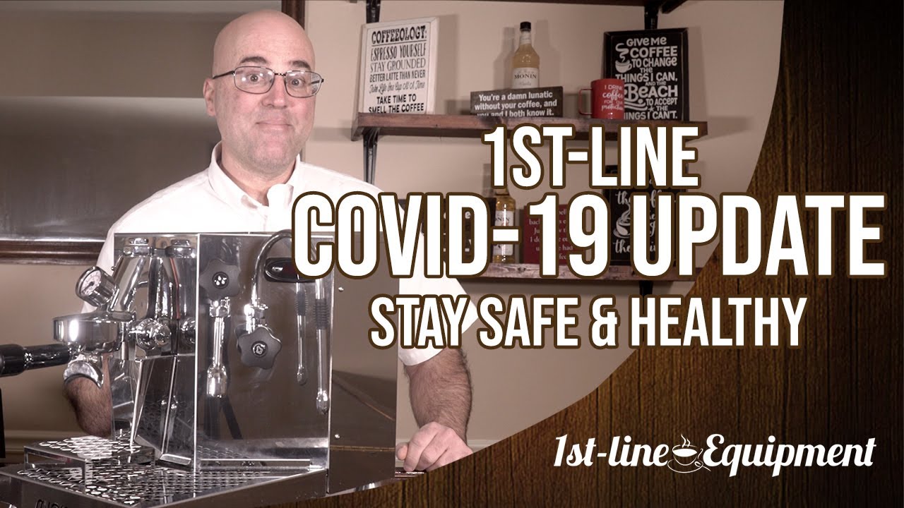 1st-Line COVID-19 Update - Stay Safe & Healthy