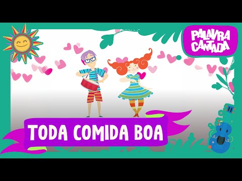 Palavra Cantada | Turminha Animal em: Toda Comida Boa!