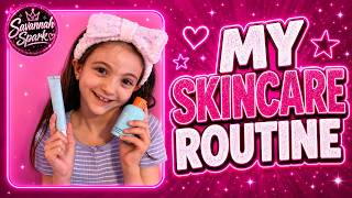 🫧💖 My Skincare Routine! ✨🧴 | Savannah Spark