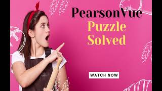 PearsonVue Trick Reliability 2025