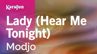 Download lagu Lady (Hear Me Tonight) - Modjo | Karaoke Version | KaraFun mp3