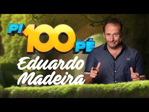 Pi100Pé Guimarães - Eduardo Madeira