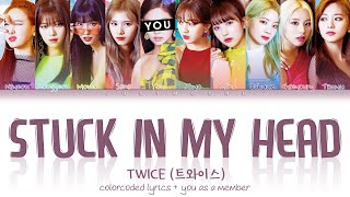 TWICE (트와이스) – ‘STUCK IN MY HEAD’ [10 Members ver.] (Color Coded Lyrics Eng/Rom/가사)
