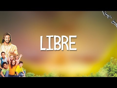Libre - Karaoke para Niños / Semana Santa 2018