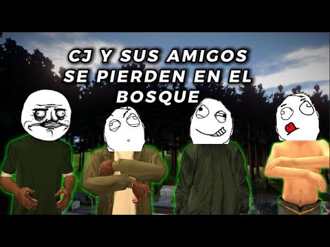 CJ Y SUS AMIGOS SE PIERDEN EN UN BOSQUE Y EN EL MONTE CHILIAD - GTA SAN ANDREAS - (LOQUENDO)