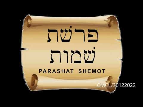 13 PARASHAT SHEMOT (Shemot 1:1-6:1  con Haftarat Ieshaiá-Isaías 27:6-28:13,29:22-23+Sefaradim) audio