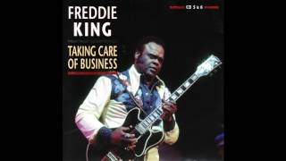 Freddie King - Taking Care of Business 1956-1973 (2009) CD 5&6