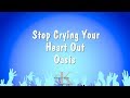 Stop Crying Your Heart Out - Oasis (Karaoke Version)