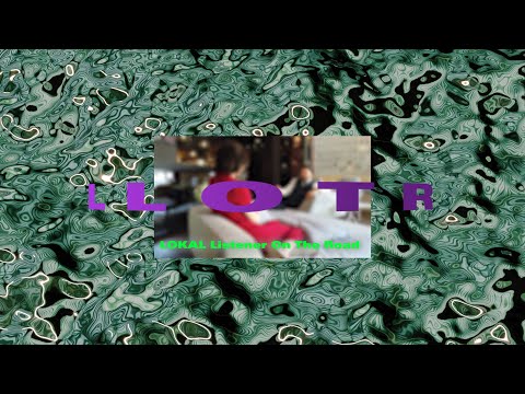 LLOTR - LOKAL Listener On The Road mit Tamar Halperin