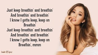 Ariana Grande - breathin (Lyrics)