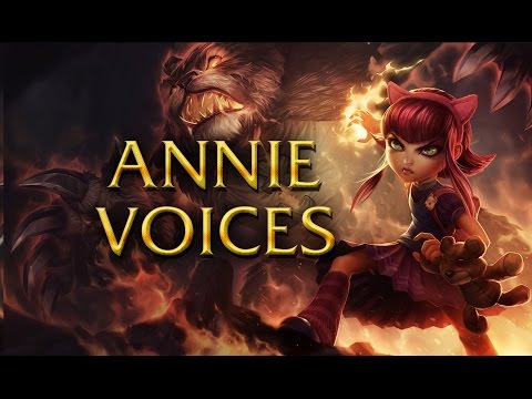LoL Voices - Annie - All 17 languages