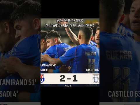 U DE CHILE VS ALIANZA LIMA (2-1) | RESUMEN #shorts
