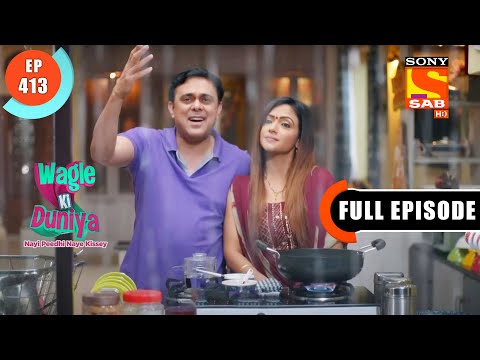 Will Sakhi Meet Vivaan? - Wagle Ki Duniya - Ep 413 - Full Episode - 26 July  2022
