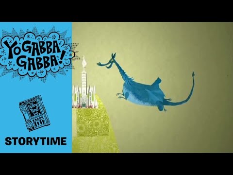 The Princess and the Dragon - Yo Gabba Gabba!