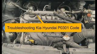 Troubleshooting Kia Hyundai P0301 Code: Cylinder 1 Misfire Detected
