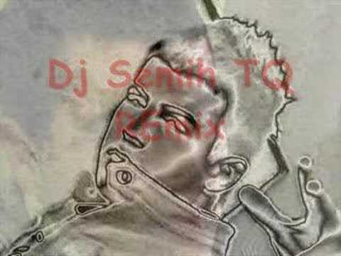 Dj Semih TQ remix