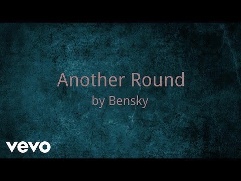 Bensky - Another Round (AUDIO)