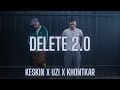 Keskin x Uzi x Khontkar - DELETE 2.0 (@kad041Official x @sedobeats x @pasatype)