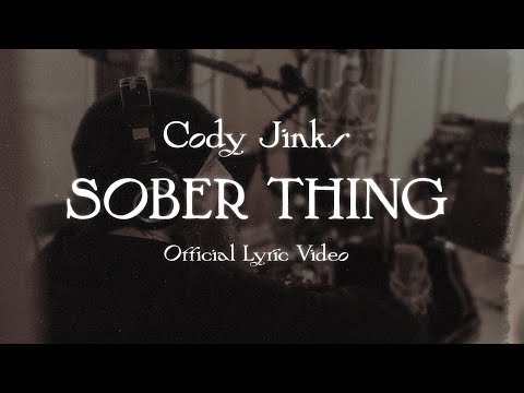 Cody Jinks - SOBER THING (Official Lyric Video)