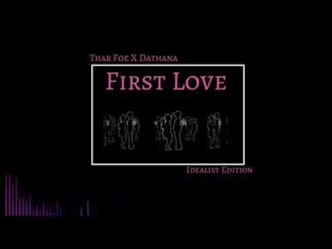 First Love (Thar Foe)