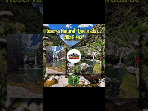 Reserva Quebrada de Villa Elena: trekking que te lleva a descubrir dos cascadas espectaculares