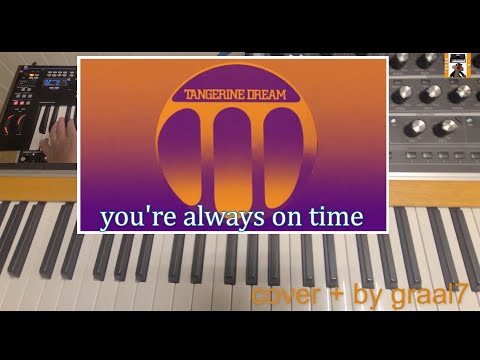 Tangerine Dream -You're always on time -by Graal7