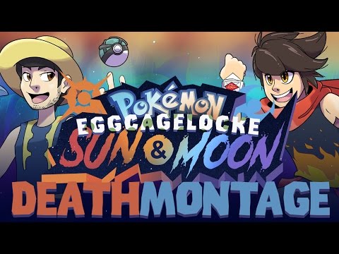 DEATH MONTAGE Pokémon Sun and Moon EggLocke CageLocke w/ MunchingOrange