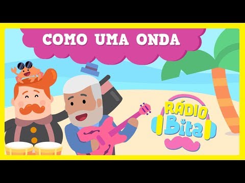Rádio Bita - Como uma Onda ft. Lulu Santos