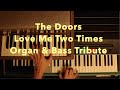 The Doors "Love Me Two Times" Gibson organ ...
