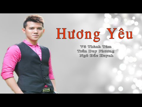 Hương yêu - Võ Thành Tâm