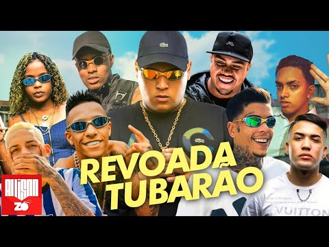 "Revoada do Tubarão" - MC Ryan SP, MC Paulin da Capital, Kevin, MC Dricka, Davi, Rick, IG e Brisola