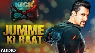 Kick: Jumme Ki Raat Full Audio Song  Salman Khan  