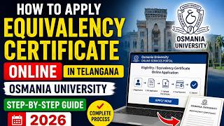 How to Apply Equivalency Certificate Online in Telangana | Osmania University Step-by-Step Guide