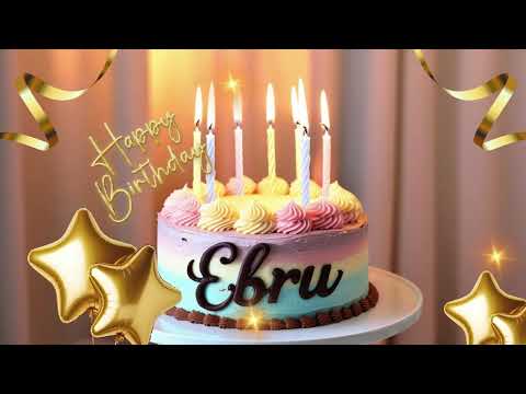 İyi ki Doğdun EBRU (Kişiye Özel Çocuk Doğum Günü Şarkısı)