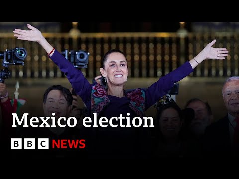【BBC新聞】墨西哥大選克勞迪婭·辛鮑姆成為首位墨西哥女總統 (Mexico elects Claudia Sheinbaum as first woman president | BBC News)