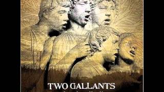 Two Gallants Waves of Grain