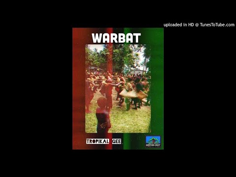 Warbat - Tropikal Gee (2021)