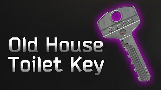 Where To Use The Old House Toilet Key | Tarkov - Woods